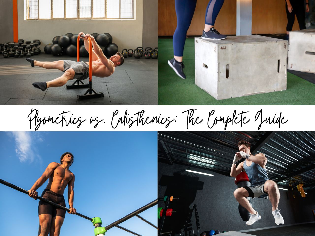 Calisthenics vs. Plyometrics
